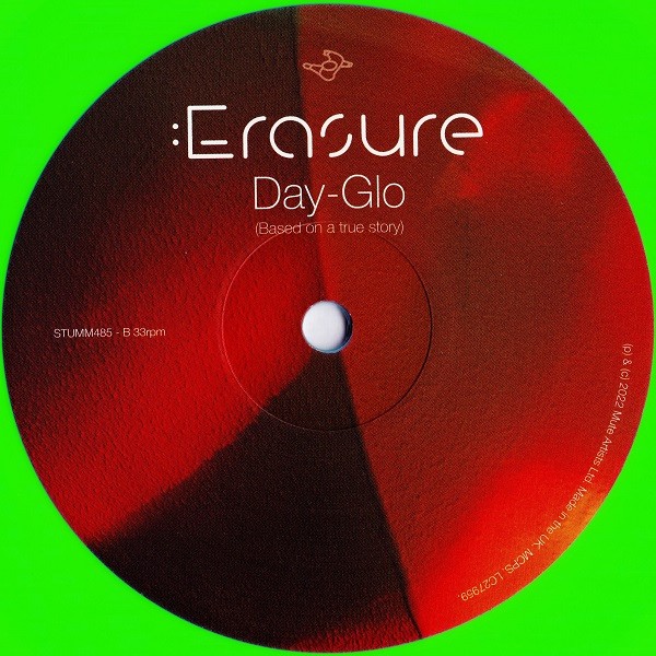 Erasure – Day-Glo (Based On A True Story)